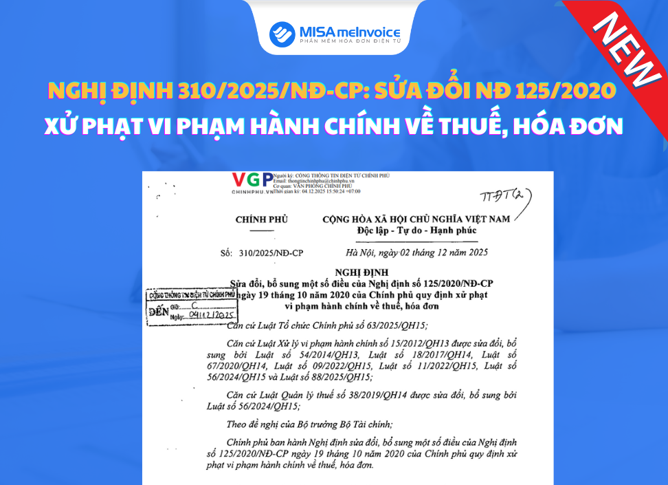 Nghị định 310/2025/NĐ-CP xử phạt vi phạm về thuế, hóa đơn