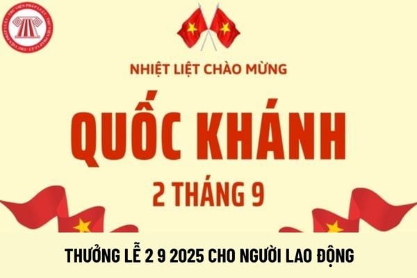 Quyền Lợi Tiền Lương Và Thưởng Dịp Lễ Quốc Khánh 2/9: Người Lao Động Cần Biết Gì Để Tránh Thiệt Tòi?
